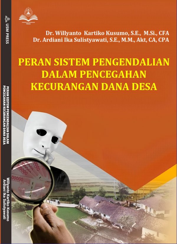 PERAN SISTEM PENGENDALIAN DALAM PENCEGAHAN  KECURANGAN DANA DESA